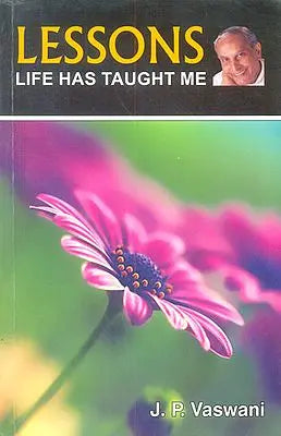 Lessons life has taught me