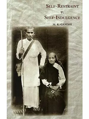 Self-Restraint V. Self-Indulgence