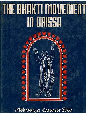 The Bhakti Movement in Orissa