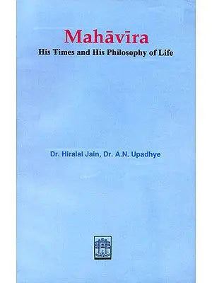 Mahavira (His Times and His Philosophy of Life ) (An Old and Rare Book)