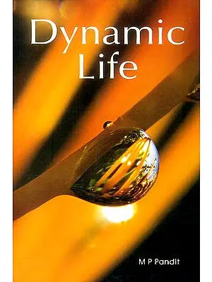 Dynamic Life