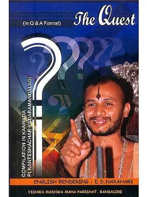 The Quest (In Question and Answer Format)