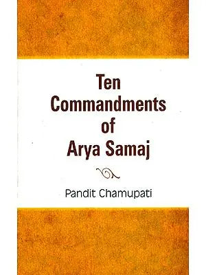 Ten Commandments of Arya Samaj