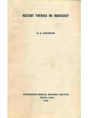 Recent Trends in Indology (An Old and Rare Book)