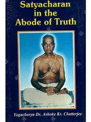 Satyacharan in The Abode of Truth