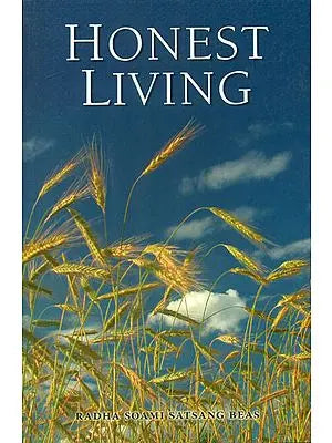Honest Living (A Means to an End)
