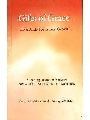 Gifts of Grace (Five Aids for Inner Growth)