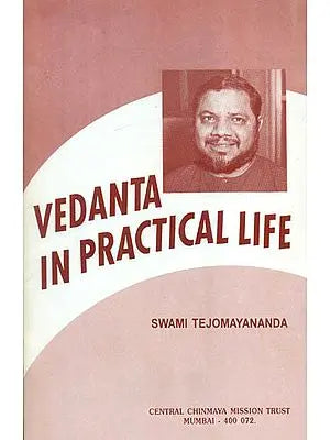 Vedanta in Practical Life