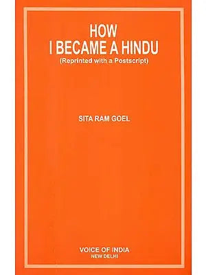 How I Became a Hindu (Reprinted with a Postscript)