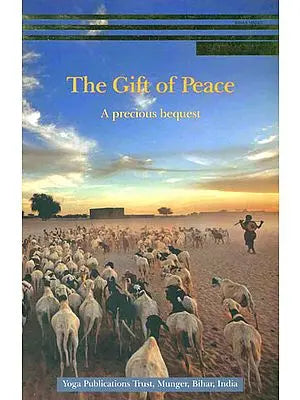 The Gift of Peace (A Precious Bequest)