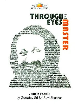 Through the Eyes of the Master (Collection of Articles)
