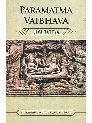 Paramatma Vaibhava - Jiva Tattva