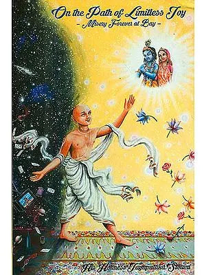 On the Path of Limitless Joy (Misery Forever at Bay)