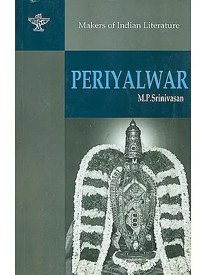 Periyalwar - Makers of Indian Literature