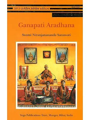 Ganapati Aradhana: The Worship of Lord Ganesha