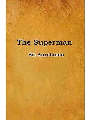 The Superman (Sri Aurobindo)