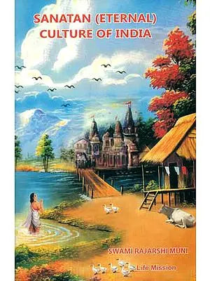 Sanatan (Eternal) Culture of India