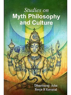 Studies on Myth Philosophy and Culture