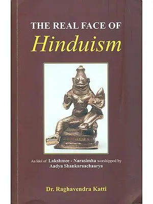 The Real Face of Hinduism