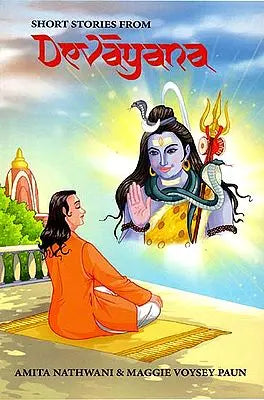 Short Stories From Devayana (Third Epic of India)