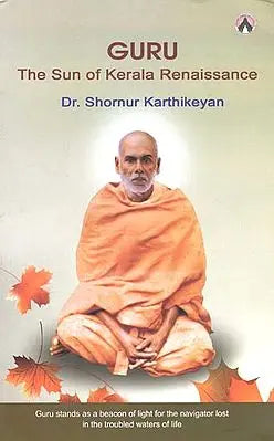 Guru - The Sun of Kerala Renaissance