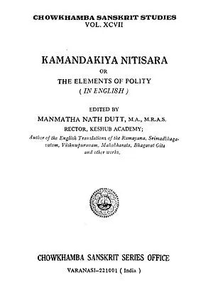 Kamandakiya Nitisara or The Elements of Polity (In English)