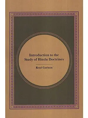 Introduction to the Study of Hindu Doctrines