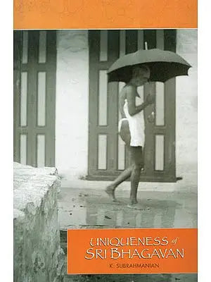 Uniqueness Of Sri Bhagavan