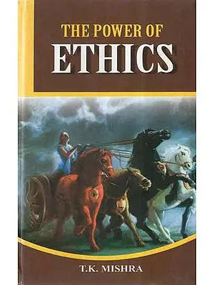 The Power of Ethics
