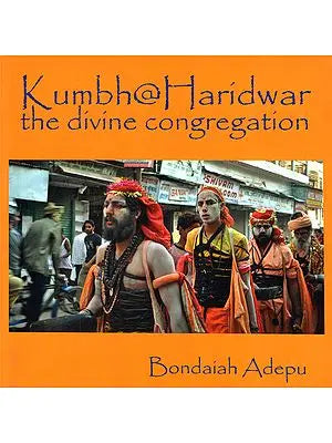 Kumbha at Haridwar the divine Congregation