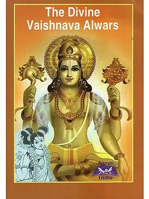 The Divine Vaishnava Alwars