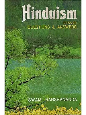 Hinduism Through Question and Answer