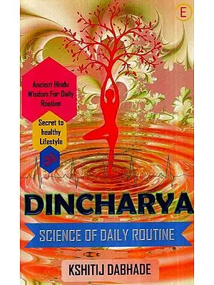 Dincharya- Science of Daily Routine
