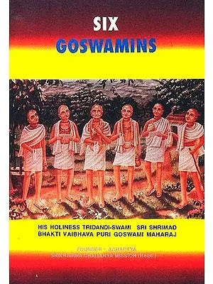 Six Goswamins