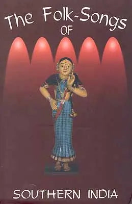 The Folk-Songs of Southern India