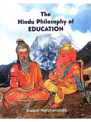 The Hindu Philosophy of Education