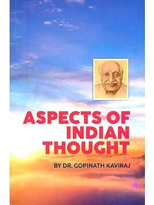 Aspects of Indian Thought