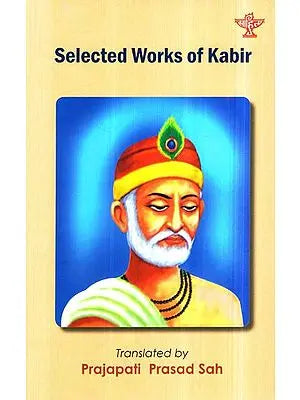 Selected Works of Kabir