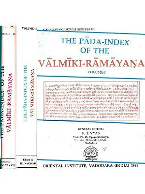 The Pada- Index of The Valmiki- Ramayana: A Comprehensive Index of Verse Quarters of the Critical Edition of Valmiki Ramayana (Set of 3 Volumes An Old & Rare Book)