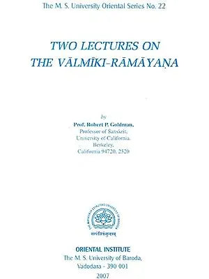 Two lectures On the Valmiki Ramayana