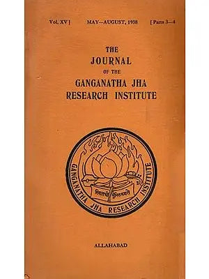 The Journal of the Ganganatha Jha Research Institute: May - August, 1958, Parts 3-4 (An Old and Rare Book)