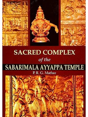 Sacred Complex of the Sabarimala Ayyappa Temple