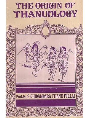 The Origin of Thanuology- An Old and Rare Book