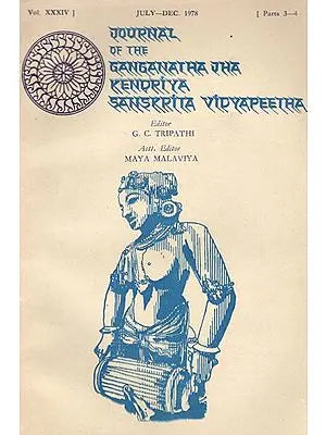 Journal of The Ganganatha Jha Kendriya Sanskrita Vidyapeetha Vol.XXXIV - Part 3-4 July-Dec 1978 (An Old & Rare Book)