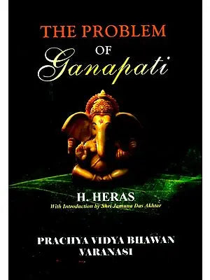 The Problem of Ganapati