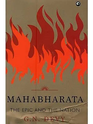 Mahabharata: The Epic and the Nation