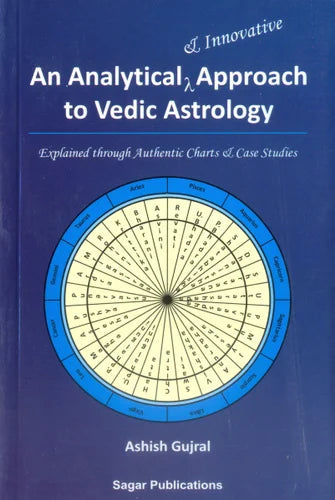 An Analytical Approach To Vedic Astrology By Sagar Publications