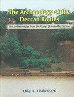 The Archaeology Of The Deccan Routes