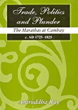 Trade, Politics and Plunder