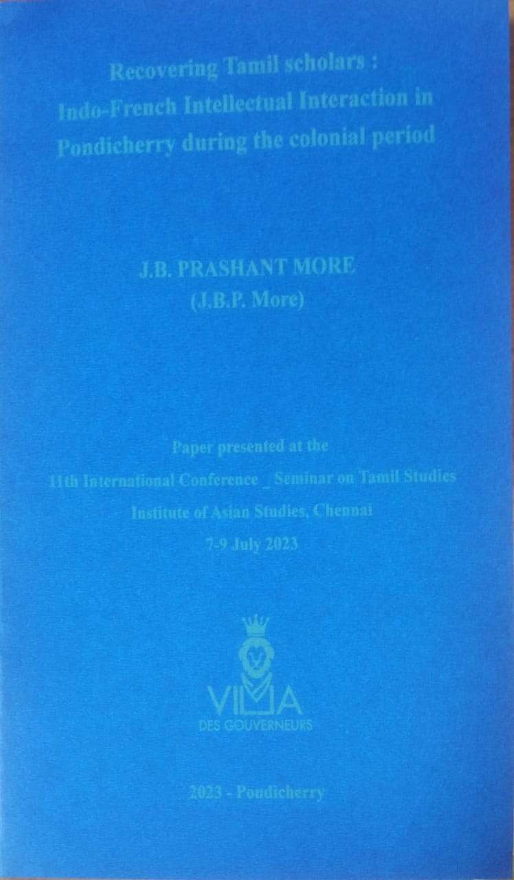 Recovering Tamil Scholars: Indo-French Intellectual Interaction in Pondicherry during the colonial period
